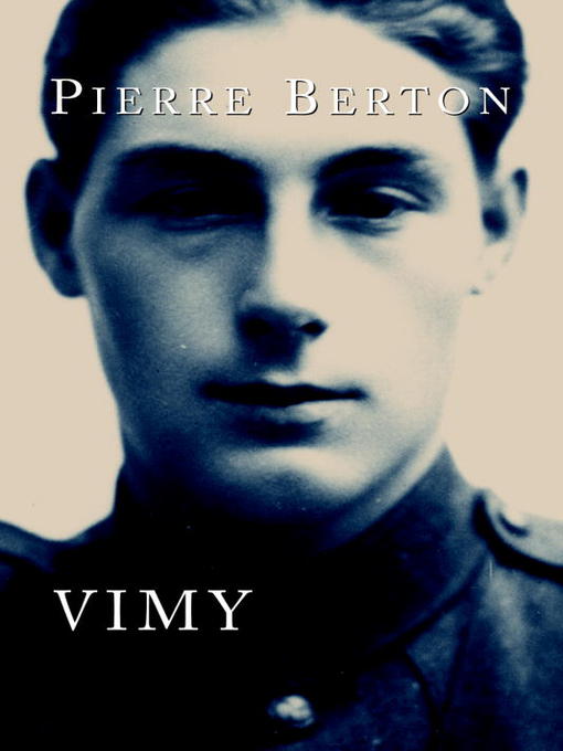 Title details for Vimy by Pierre Berton - Wait list